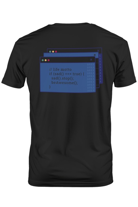 Tricou Barbati Cu Cod, Text Limba Engleza, If Sad True Sad Stop Be Awesome, Programatori, cu imprimeu pe Spate, 100% Bumbac, Negru, XS