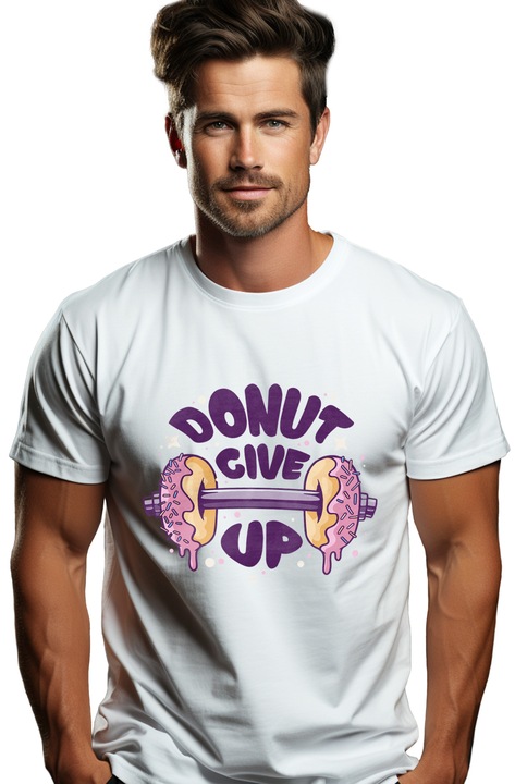 Tricou Barbati Cu Mesaj Motivational Donut Give Up, Greutate Cu Gogosi Glazurate, Gym, Fitness, Cadou Pentru Iubitorii De Dulciuri, cu imprimeu pe Fata, 100% Bumbac, Alb, L