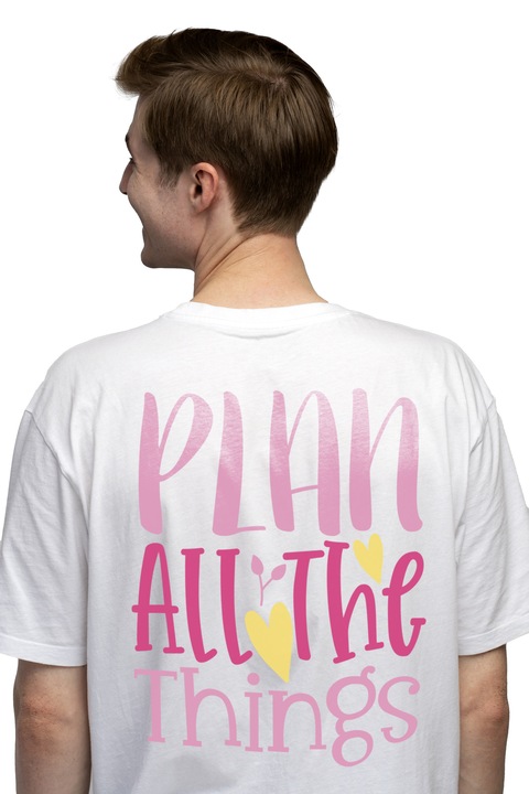Tricou Barbati Cu Mesajul Plan All The Things, Planuieste Toate Lucrurile, Iubitorii De Organizare, Roz Galben, cu imprimeu pe Spate, 100% Bumbac, Alb, XS