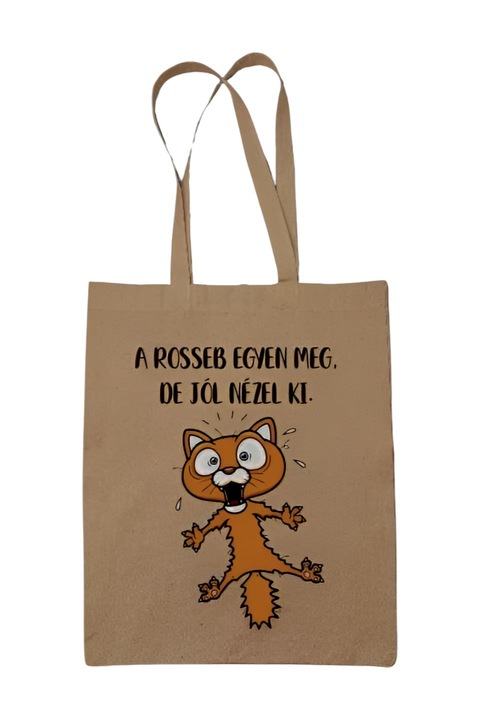 A rosseb egyen meg de jól nézel ki vászontáska, natúr, 42 x 38 cm
