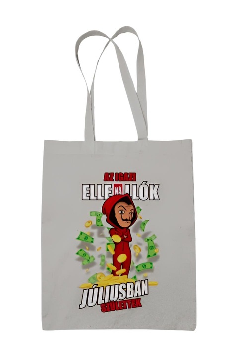 Az igazi ellenállók júlisuban születtek vászontáska, fehér, 42 x 38 cm