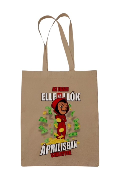 Az igazi ellenállók áprilisban születtek vászontáska, natúr, 42 x 38 cm