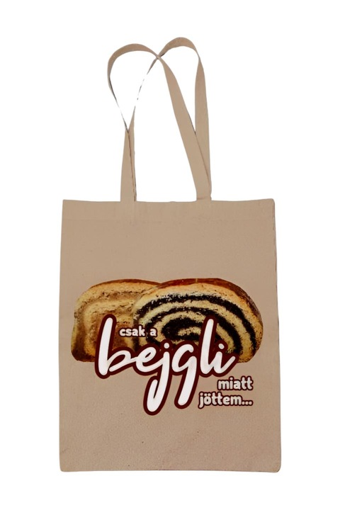 Csak a bejgli miatt jöttem vászontáska, natúr, 42 x 38 cm