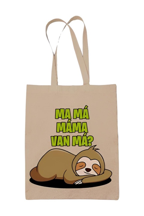 Ma má máma van má lajhár vászontáska, natúr, 42 x 38 cm