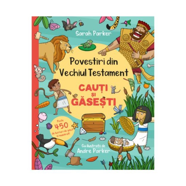 Povestiri din Vechiul Testament. Cauti si gasesti, ilustrata, dezvolta atentia si concentrarea