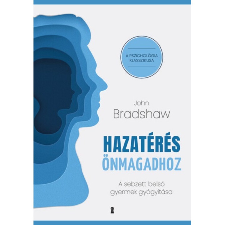 Hazateres onmagadhoz - John Bradshaw