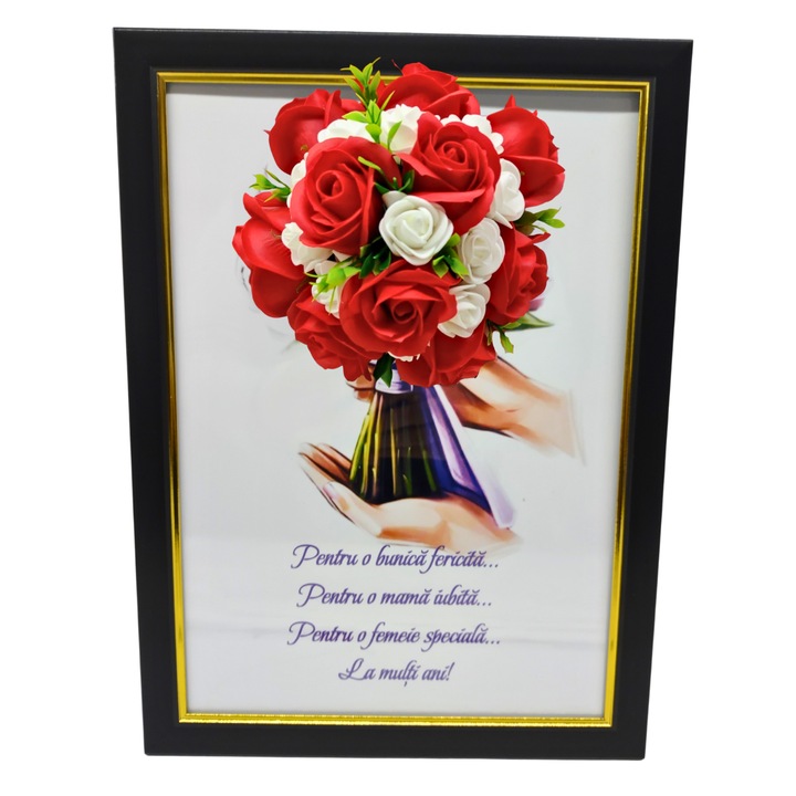Tablou in rama A4 (30x21 cm) - Pentru o bunica fericita, pentru o mama iubita, pentru o femeie speciala, la multi ani! - v18 decorat cu flori de sapun rosu - alb