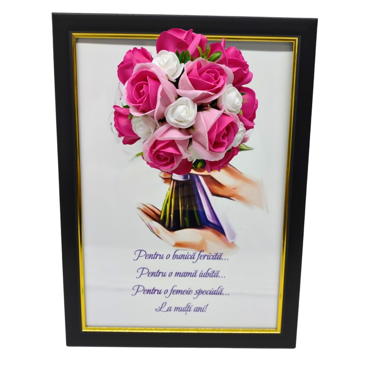 Tablou in rama A4 (30x21 cm) - Pentru o bunica fericita, pentru o mama iubita, pentru o femeie speciala, la multi ani! - v18 decorat cu flori de sapun roz - roz inchis