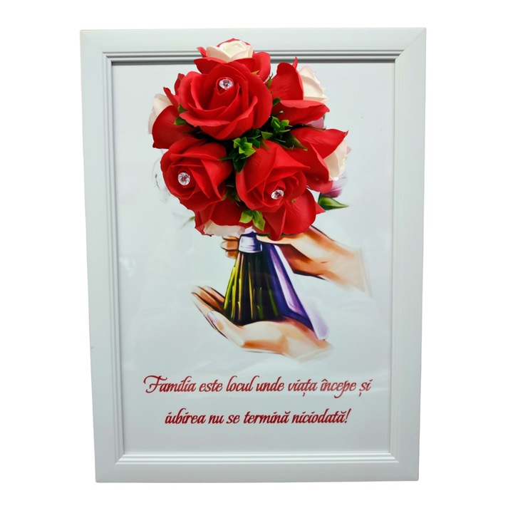Tablou in rama A4 (30x21 cm) - Familia este locul unde viata incepe si iubirea nu se termina niciodata - v19 decorat cu flori de sapun rosii