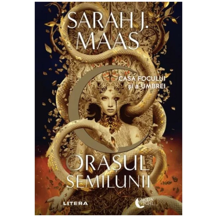 Orasul semilunii. Casa focului si a umbrei, Sarah J. Maas