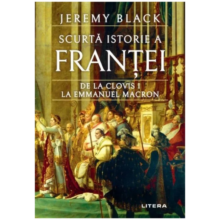 Scurta istorie a Frantei, Jeremy Black