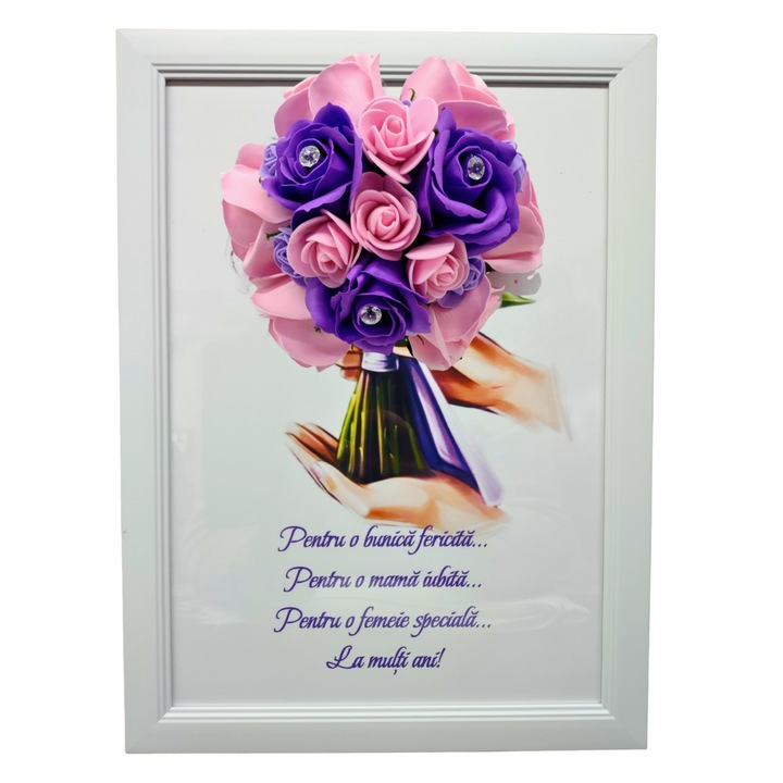 Tablou in rama A4 (30x21 cm) - Pentru o bunica fericita, pentru o mama iubita, pentru o femeie speciala, la multi ani! - v19 decorat cu flori de sapun mov-roz