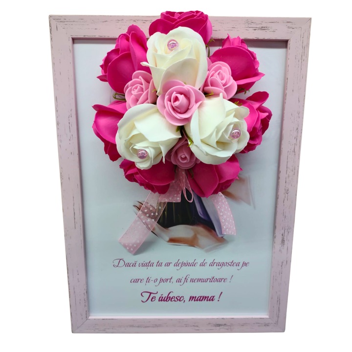 Tablou in rama A4 (30x21 cm) - Daca viata ta ar depinde de dragoste...Te iubesc, mama!-decorat cu flori de sapun alb, fuchsia