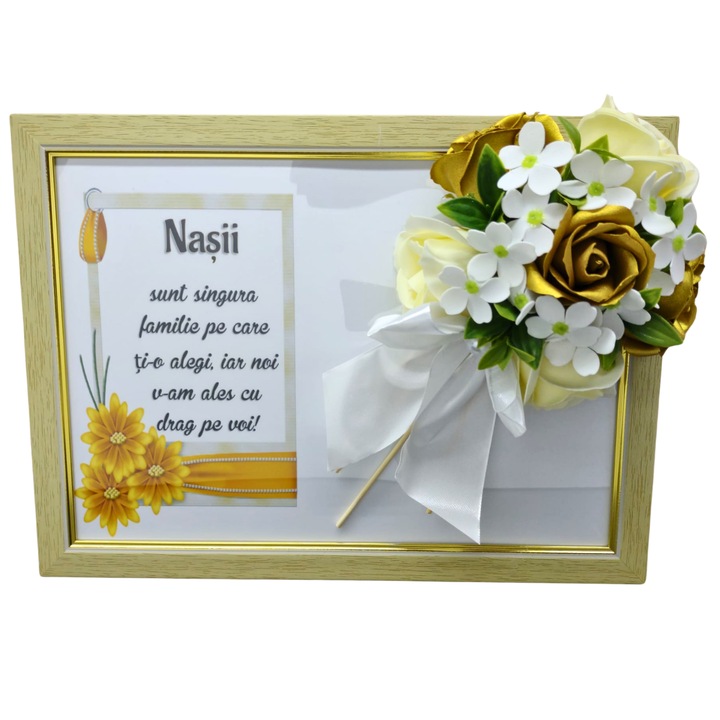 Tablou in rama A4 (30x21 cm) - Nasii sunt sungra familie...!-decorat cu flori de sapun crem, auriu
