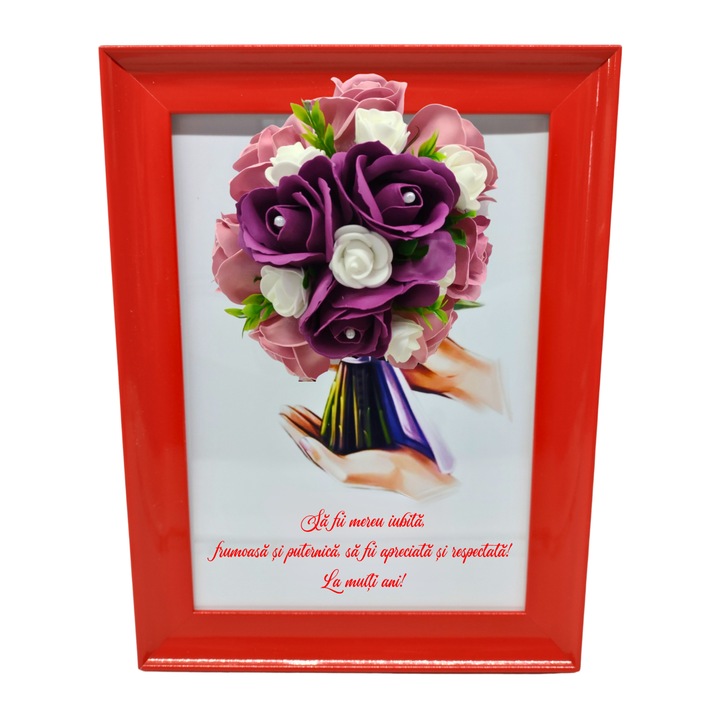 Tablou in rama A4 (30x21 cm) - Sa fii mereu iubita, frumoasa si puternica - v17 decorat cu flori de sapun visiniu-roz