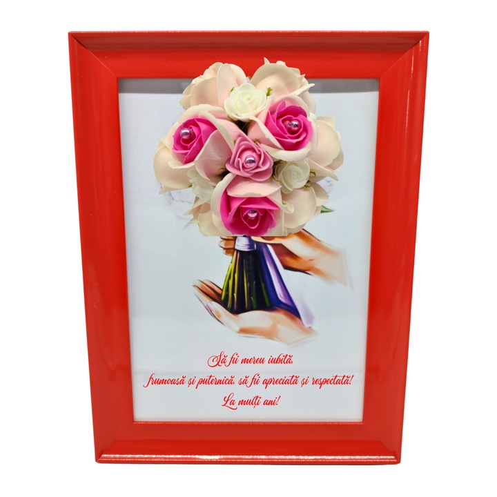 Tablou in rama A4 (30x21 cm) - Sa fii mereu iubita, frumoasa si puternica - v17 decorat cu flori de sapun roz deschis