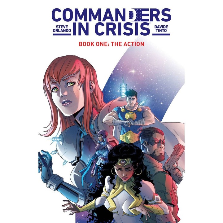 Комикс Commanders in Crisis, TP, Vol 01, Автор Steve Orlando