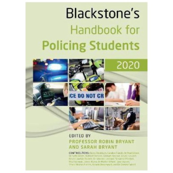 Blackstone's Handbook For Policing Students 2020 - Robin Bryant