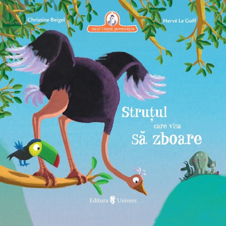 Strutul Care Visa Sa Zboare - Christine Beigel