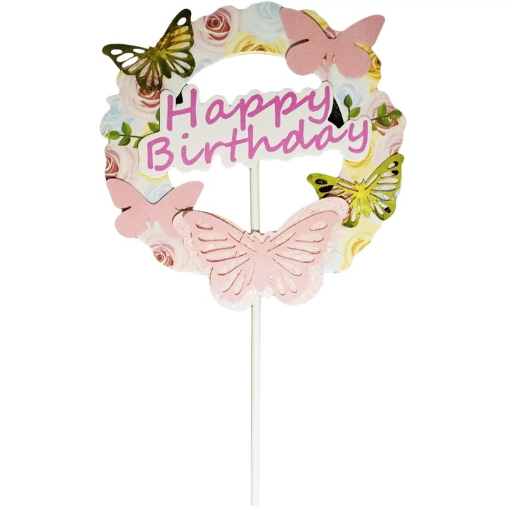 Topper tort Happy Birthday, cu fluturasi, Roz