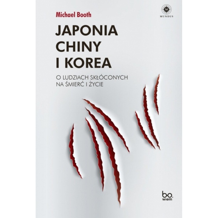 Japonia, Chiny i Korea. O ludziach skloconych na smierc i zycie, Michael Booth, 2021
