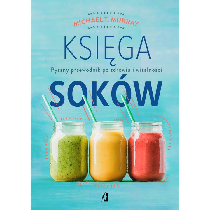 Ksiega Sokow, Michael T. Murray, 2024