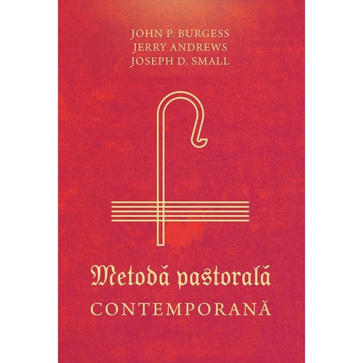 Metoda pastorala contemporana - John Burgess, Jerry Andrews, Joseph Small