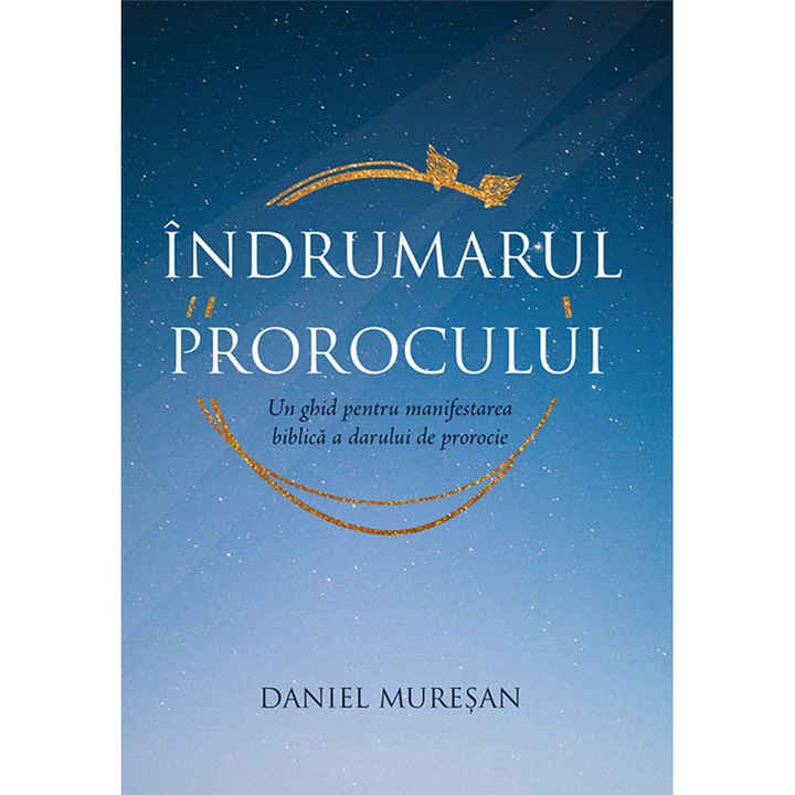 Indrumarul prorocului - Daniel Muresan