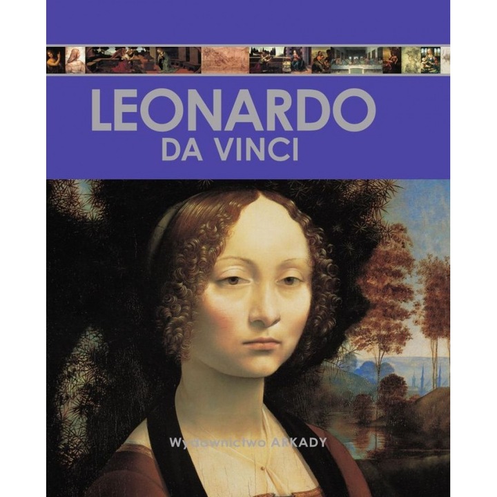 Leonardo da vinci encyklopedia sztuki, Arkady, Laura Gracia Sanchez