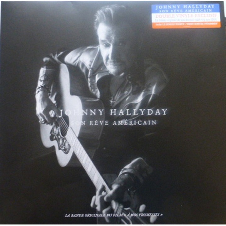 Johnny Hallyday - Son Reve Americain (La Bande Originale Du Film "A Nos Promesses") - 2LP