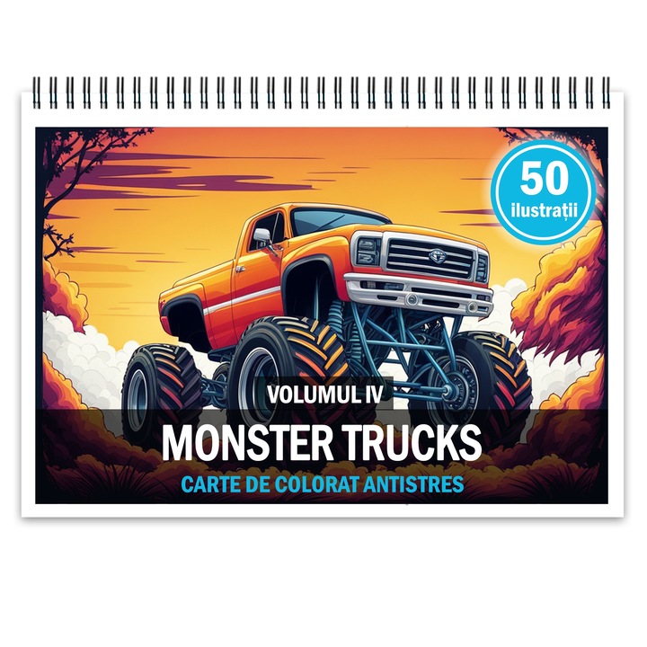 Carte de colorat pentru relaxare si antistres, 50 de ilustratii, Monster Trucks - Volumul IV, Editura Legendary Print, 106 pagini