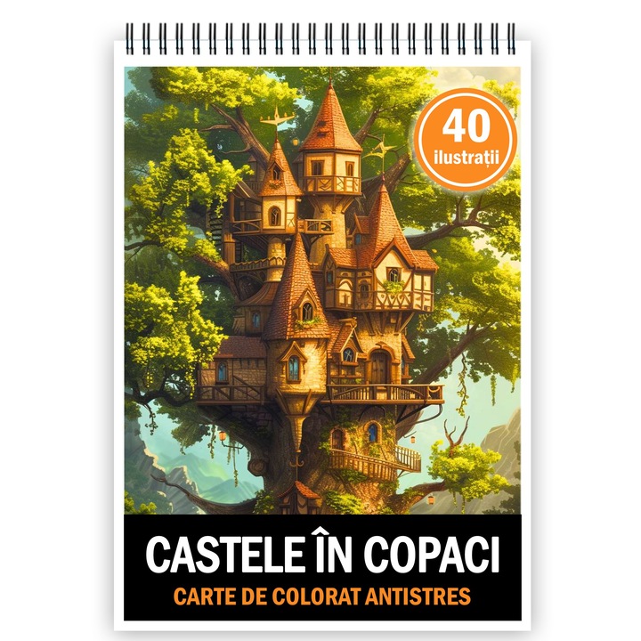 Carte de colorat pentru relaxare si antistres, 50 de ilustratii, Castele in copaci, Editura Legendary Print, 106 pagini