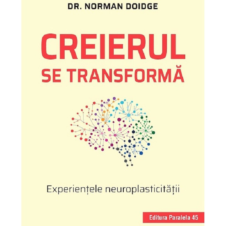 Creierul se transforma, Norman Doidge