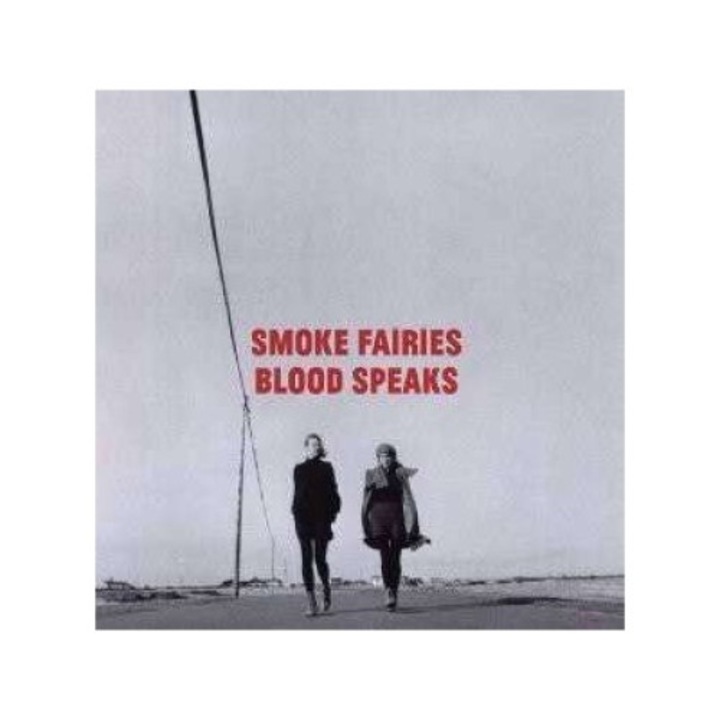 Smoke Fairies - Blood Speaks (CD)