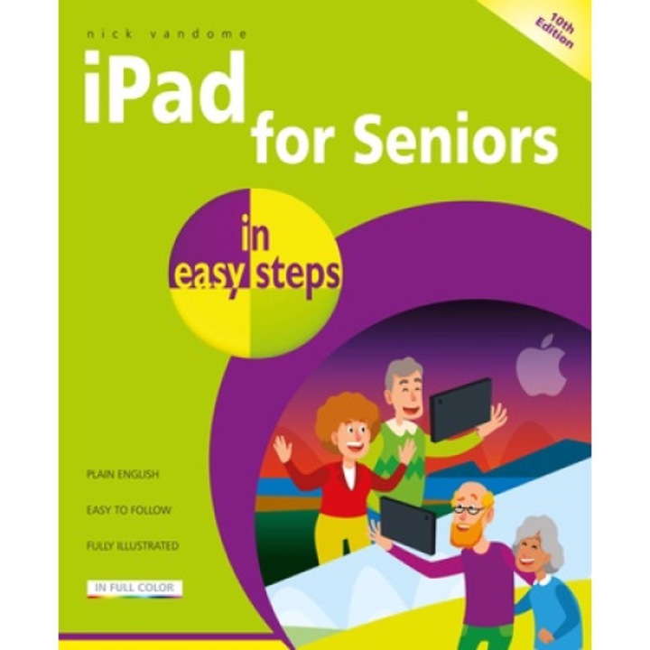 Ipad For Seniors In Easy Steps - Nick Vandome
