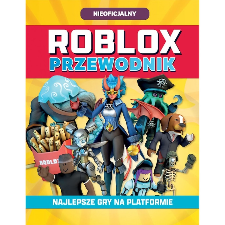 Roblox. Ръководство. Най-добрите игри на платформата, Колективна компилация, 2024 г
