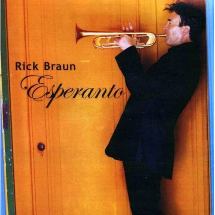 Rick Braun - Esperanto (CD)