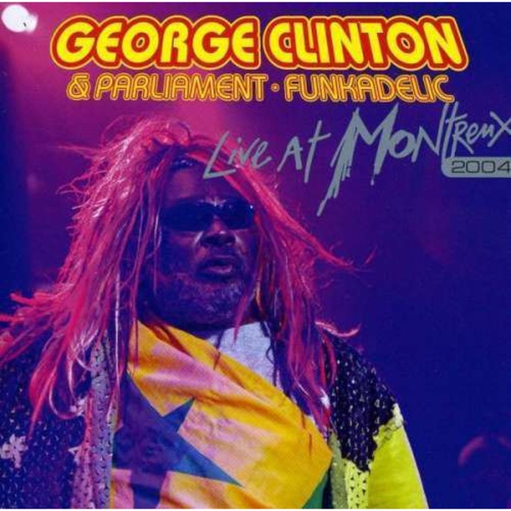 George Clinton - Live At Montreux 2004 (CD)