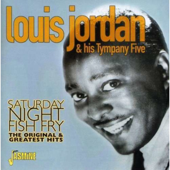 Louis Jordan & His Tympany Five - Saturday Night Fish Fry (CD)