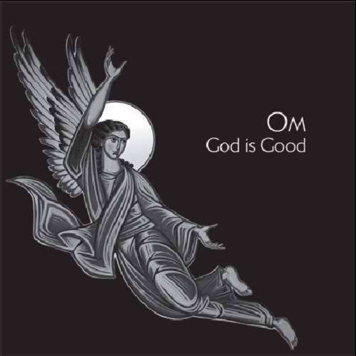 Om - God is Good (CD)