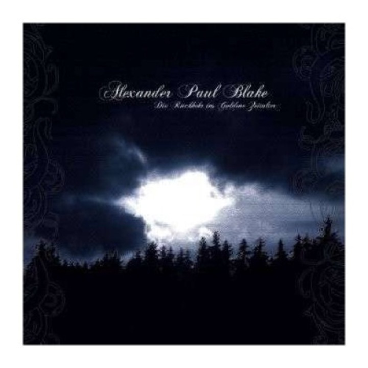 Alexander Paul Blake - Die Rueckkehr- Digi- (CD)