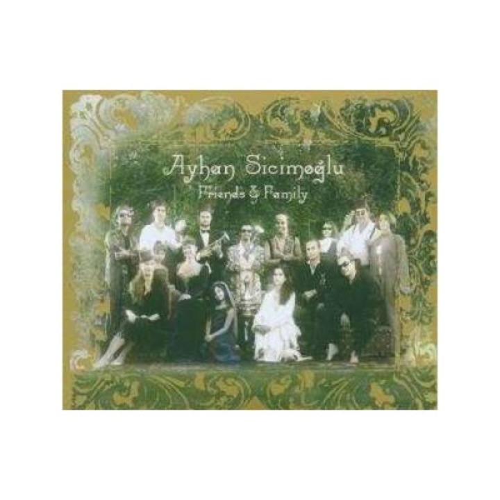 Ayhan Sicimoglu - Friends& Family (CD)