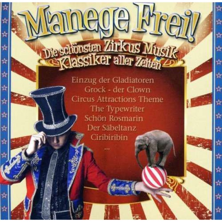 Artisti Diversi - Manege Frei Zirkus Musik Klassiker Aller Zeiten (2CD)