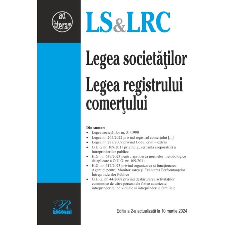 Legea Societatilor. Legea Registrului Comertului Ed.2 Act.10 Martie 2024