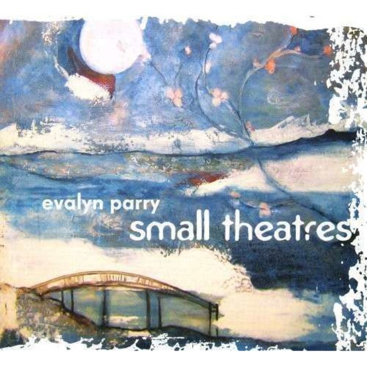 Evalyn Parry - Small Theatres (2CD)