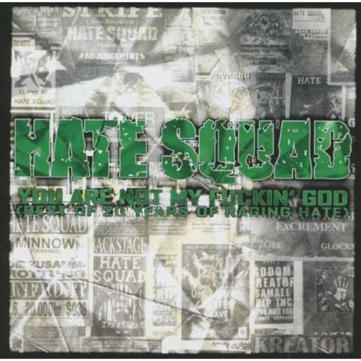 Hate Squad - You Are Not My Fuckin'God (Best Of 20 Years Of Rag (2CD)