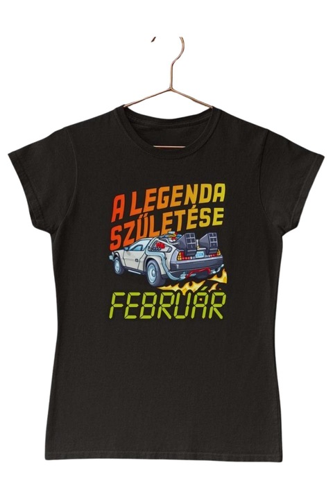 A legenda születése delorean vissza a jövőbe születésnap február női póló 2, fekete, M