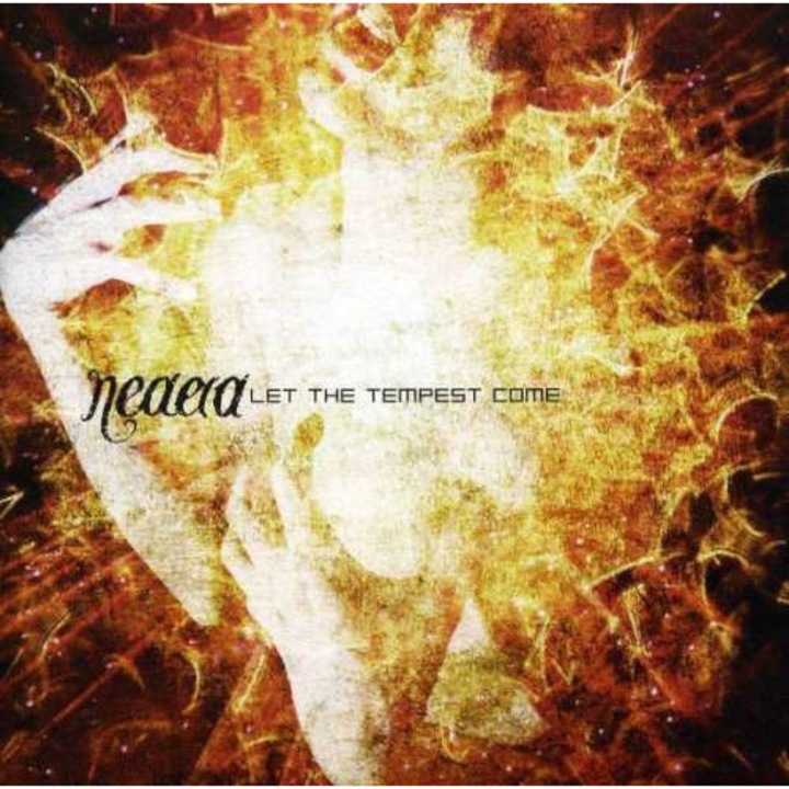 Neaera - Let the tempest come (CD)