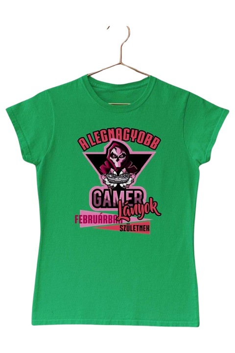 A legnagyobb gamer lányok februárban születnek női póló, Zöld