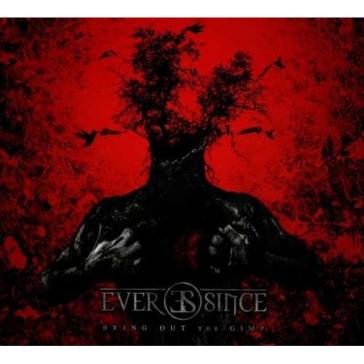 Ever Since - Bring Out the Gimp (CD)